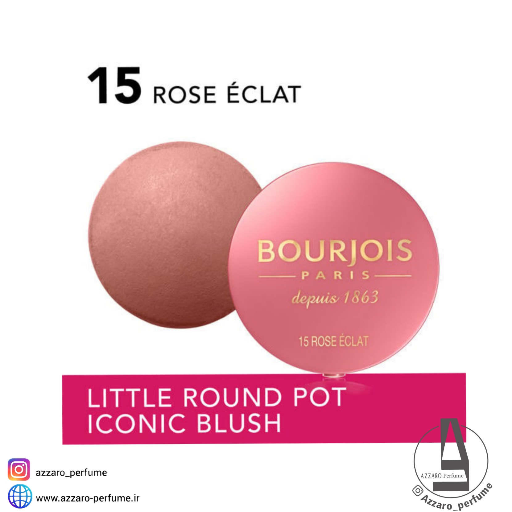 رژگونه بورژوا BOURJOIS رنگ Radiant Rose شماره 15 حجم 2.5 گرم-فروشگاه اینترنتی آرایشی و بهداشتی آزارو در شیراز‌