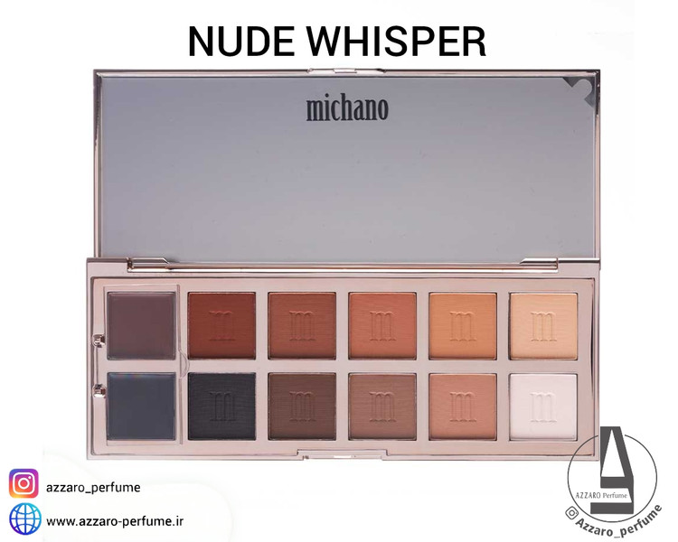 پالت سایه 12 رنگ میچانو Michano مدل NUDE WHISPER _فروشگاه اینترنتی آرایشی بهداشتی آزارو در شیراز